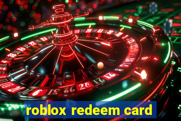 roblox redeem card